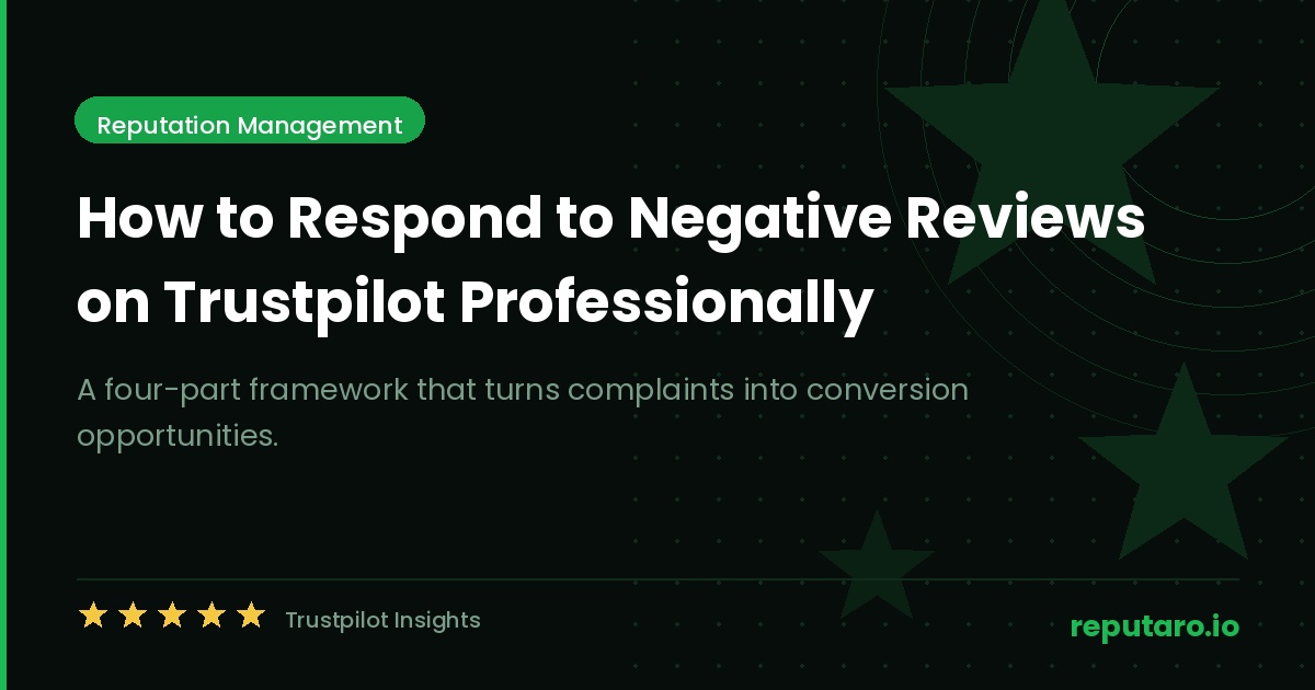 How to Respond to Negative Reviews on Trustpilot Professionally
